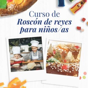 Curso de Roscón de Reyes para niños/as en Barcelona | Cooking Area