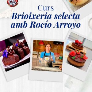 Curs Brioixeria Selecta amb Rocío Arroyo a Barcelona | Cooking Area