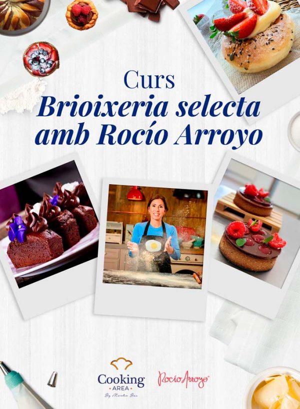 Curs Brioixeria Selecta amb Rocío Arroyo a Barcelona | Cooking Area