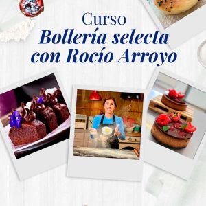 Curso de Bollería Selecta con Rocío Arroyo en Barcelona | Cooking Area