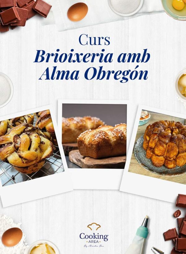Curs Brioixeria amb Alma Obregón a Barcelona | Cooking Area